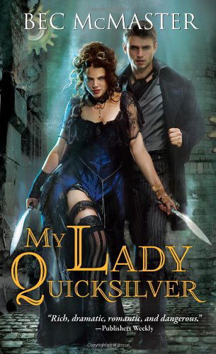 Cover for Bec McMaster · My Lady Quicksilver - London Steampunk (Taschenbuch) (2013)