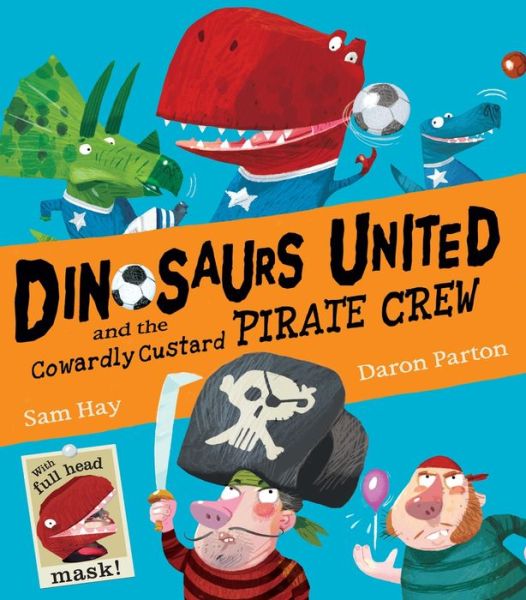 Cover for Hay · Dinosaurs United and The Cowardly C (Book) (2017)