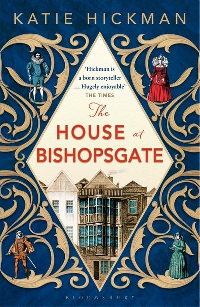 Cover for Katie Hickman · The House at Bishopsgate (Paperback Bog) (2018)