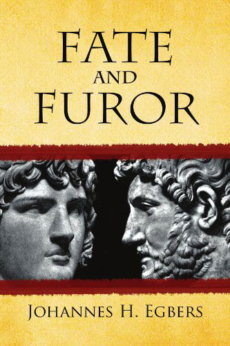 Cover for Johannes H Egbers · Fate and Furor (Paperback Book) (2008)