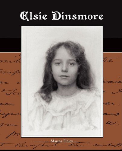 Cover for Martha Finley · Elsie Dinsmore (Paperback Book) (2009)