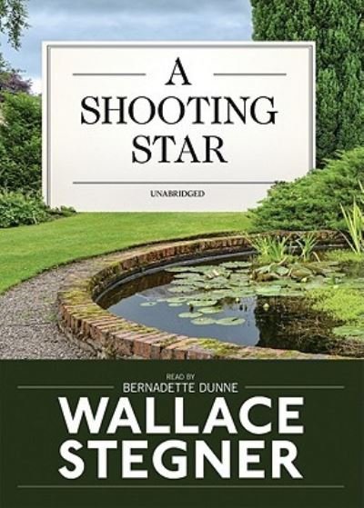 Cover for Wallace Stegner · A Shooting Star (CD) (2010)