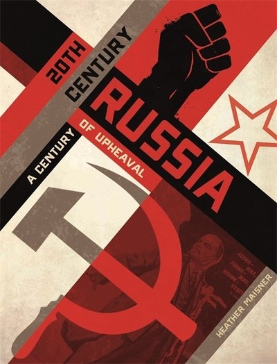 Cover for Heather Maisner · 20th Century Russia: A Century of Upheaval (Paperback Bog) (2019)