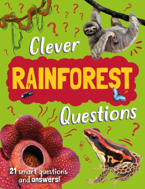Cover for Annabelle Lynch · Clever: Rainforest Questions - Clever (Hardcover Book) (2026)