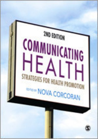 Cover for Nova Corcoran · Communicating Health: Strategies for Health Promotion (Paperback Book) [2 Revised edition] (2013)