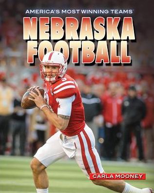 Cover for Carla Mooney · Nebraska Football (Paperback Book) (2013)