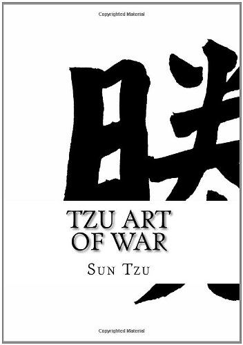 Cover for Sun Tzu · Tzu Art of War: (Large Print Edition of Sun Tzu the Art of War Military Strategy) (Pocketbok) [Lrg edition] (2010)