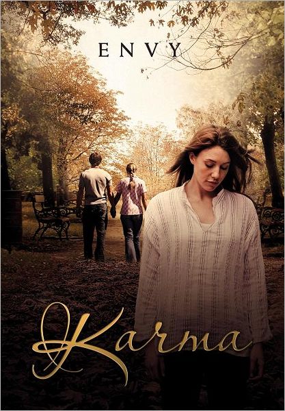 Karma - Envy - Livros - Xlibris Corporation - 9781456897338 - 18 de abril de 2012