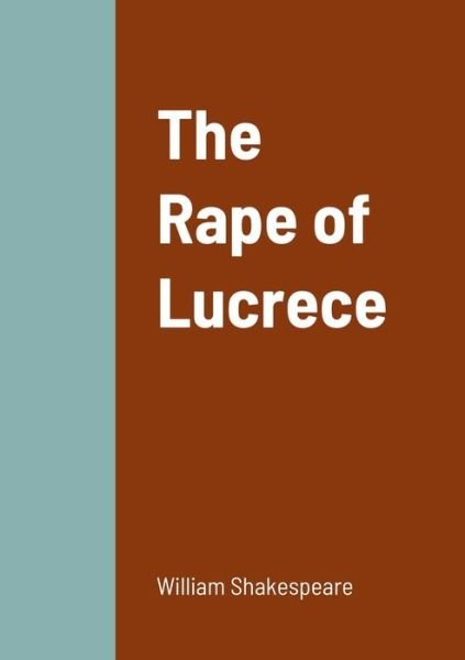 Cover for William Shakespeare · The Rape of Lucrece (Paperback Bog) (2022)