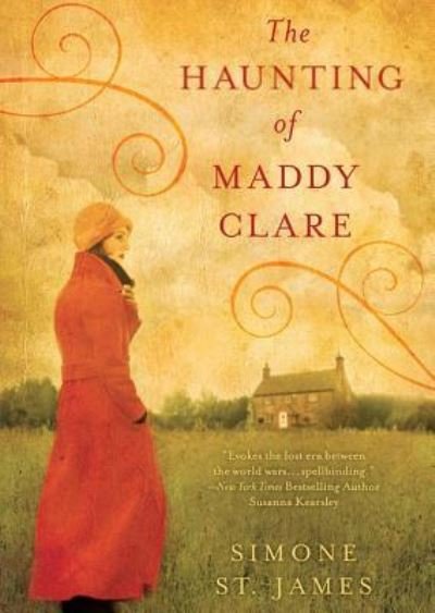 The Haunting of Maddy Clare - Simone St. James - Musikk - Blackstone Audio, Inc. - 9781470842338 - 15. januar 2013