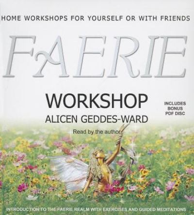 Cover for Alicen Geddes-Ward · Faerie Workshop (CD) (2013)