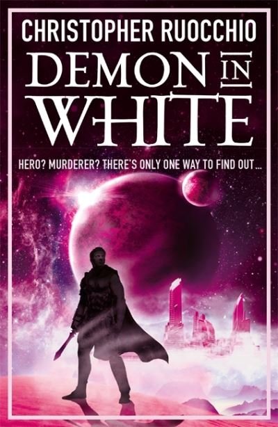 Cover for Christopher Ruocchio · Demon in White: Book Three - Sun Eater (Paperback Bog) (2021)