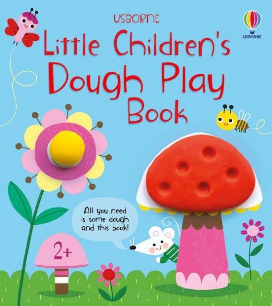 Little Children's Dough Play Book - Little Children's Activity Books - Matthew Oldham - Boeken - Usborne Publishing Ltd - 9781474998338 - 17 maart 2022