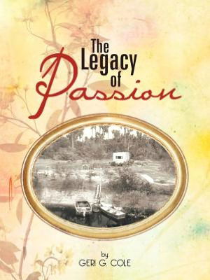 Cover for Geri G Cole · The Legacy of Passion (Pocketbok) (2012)