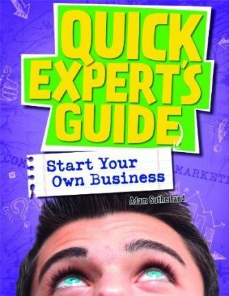Quick Expert's Guide - Adam Sutherland - Books - Rosen Publishing Group - 9781477728338 - December 30, 2013