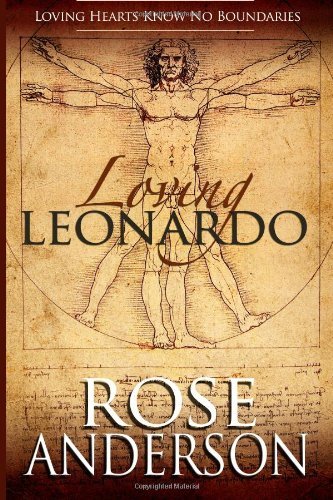 Cover for Rose Anderson · Loving Leonardo (Volume 1) (Pocketbok) (2012)