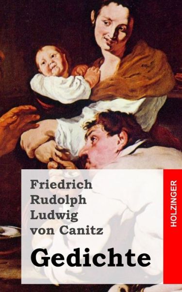 Cover for Friedrich Rudolph Ludwig Von Canitz · Gedichte (Paperback Book) (2013)