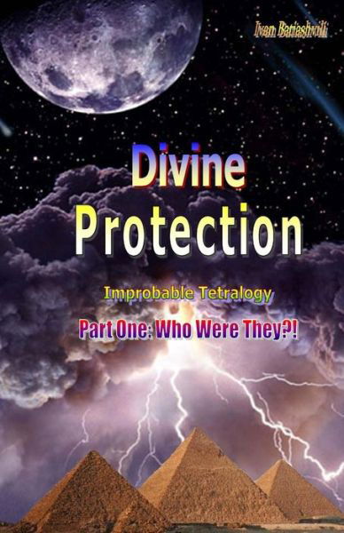 Cover for Ivan Batiashvili · Divine Protection: Part One: Who Were They?! (Taschenbuch) (2013)