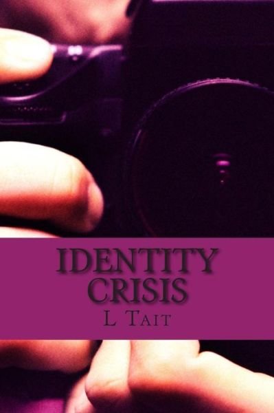 Cover for L Tait · Identity Crisis (Paperback Book) (2014)