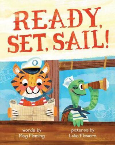 Cover for Meg Fleming · Ready, set, sail! (Bok) [First edition. edition] (2018)