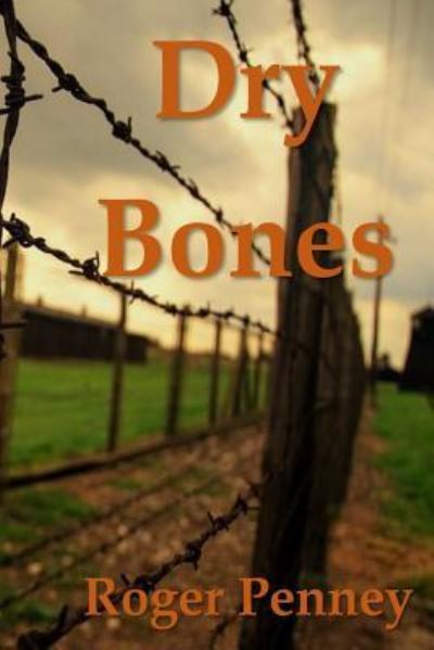 Cover for Roger Penney · Dry Bones (Paperback Book) (2014)