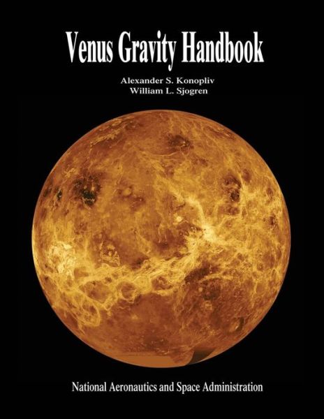 Cover for National Aeronautics and Administration · Venus Gravity Handbook (Paperback Book) (2014)