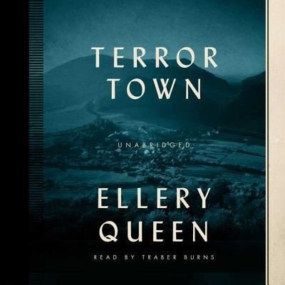 Terror Town - Ellery Queen - Musikk - Blackstone Publishing - 9781504662338 - 2016