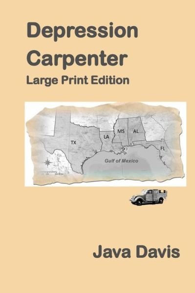 Cover for Java Davis · Depression Carpenter Large Print (Taschenbuch) [1st edition] (2014)