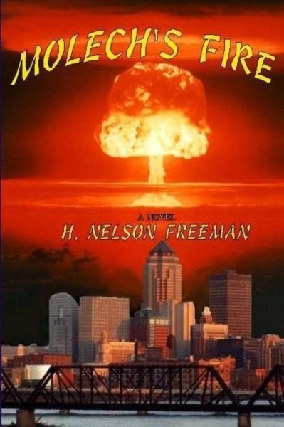 Cover for H Nelson Freeman · Molech's Fire (Paperback Book) (2015)