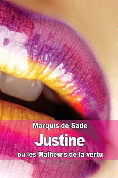 Cover for Marquis De Sade · Justine: Ou Les Malheurs De La Vertu (Paperback Bog) (2015)