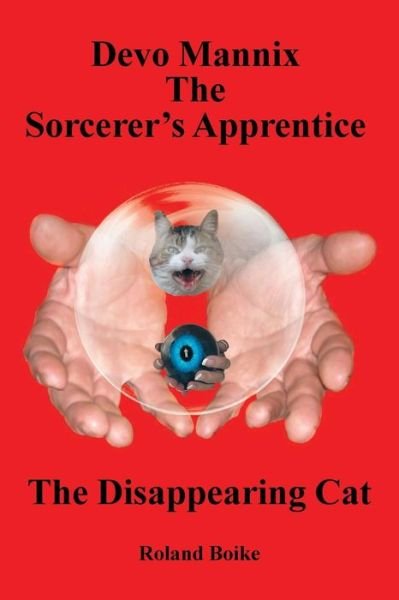 Cover for Roland Boike · Devo Mannix the Sorcerer's Apprentice (Paperback Book) (2015)