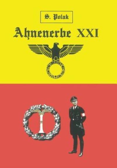 Cover for Svetlana Polak · Ahnenerbe XXI (Hardcover Book) (2016)