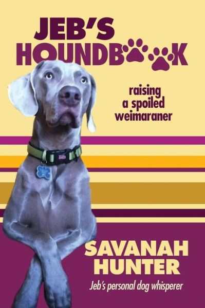 Cover for Savanah N Hunter · Jeb's Houndbook (Paperback Book) (2015)