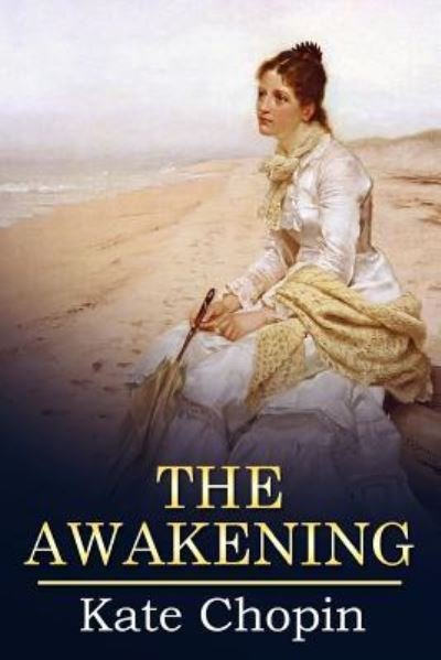 Cover for Kate Chopin · The Awakening (Paperback Book) (2016)