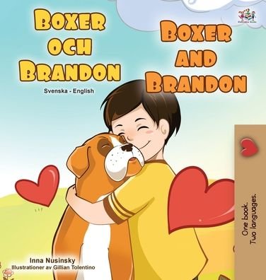 Cover for Kidkiddos Books · Boxer and Brandon (Swedish English Bilingual Children's Book) (Innbunden bok) (2020)