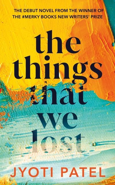 Cover for Jyoti Patel · The Things That We Lost (Hardcover bog) (2023)