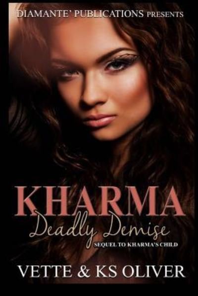 Cover for KS Oliver · Kharma : Deadly Demise (Taschenbuch) (2016)
