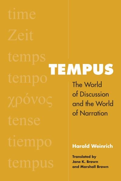 Cover for Herald Weinrich · Tempus: The World of Discussion and the World of Narration - Verbal Arts: Studies in Poetics (Gebundenes Buch) (2024)
