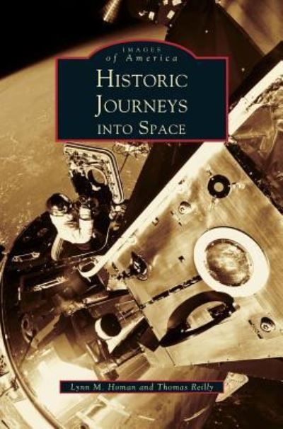 Cover for Lynn M Homan · Historic Journeys Into Space (Hardcover Book) (1999)