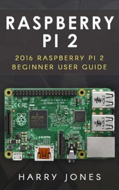 Cover for Harry Jones · Raspberry Pi 2 (Paperback Book) (2016)