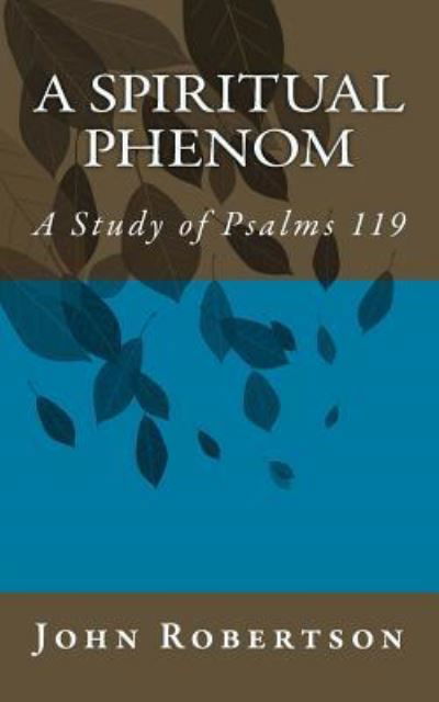 Cover for John Robertson · A Spiritual Phenom (Paperback Book) (2016)