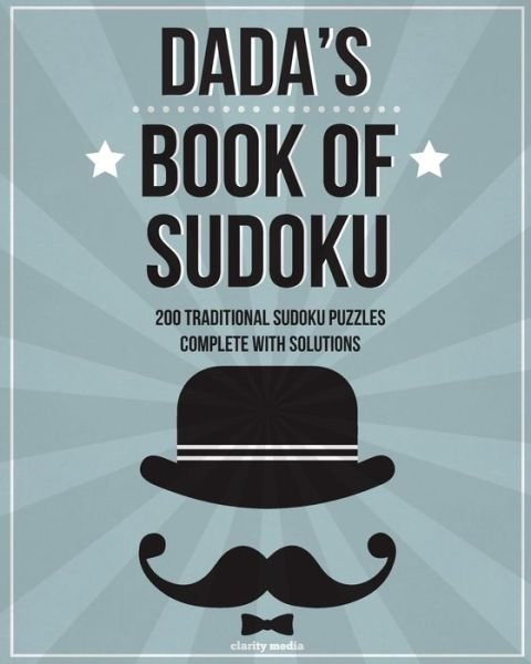 Dada's Book Of Sudoku - Clarity Media - Böcker - Createspace Independent Publishing Platf - 9781534870338 - 23 juni 2016