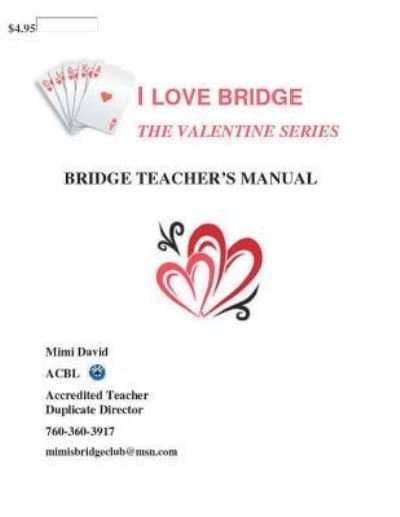 Cover for Mimi David · I Love Bridge The Valentine Series (Paperback Bog) (2016)