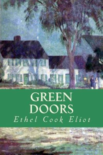 Cover for Ethel Cook Eliot · Green Doors (Paperback Book) (2016)