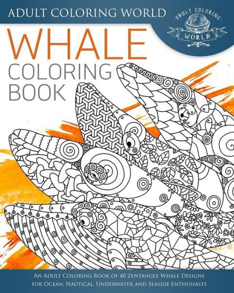 Cover for Adult Coloring World · Whale Coloring Book (Pocketbok) (2016)