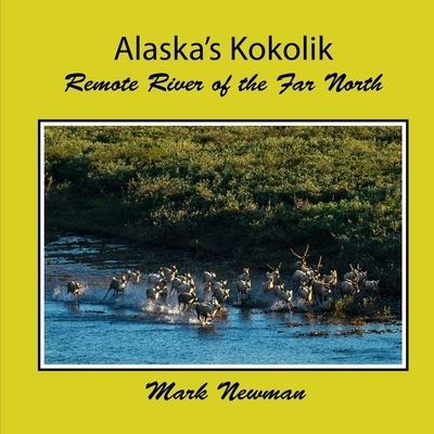 Cover for Mark Newman · Alaska's Kokolik (Paperback Book) (2016)