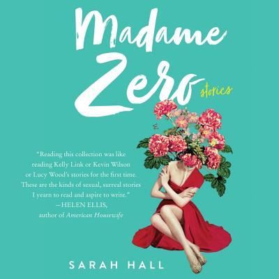 Cover for Sarah Hall · Madame Zero Lib/E (CD) (2017)