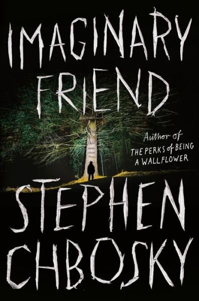 Cover for Stephen Chbosky · Imaginary Friend (Innbunden bok) (2019)