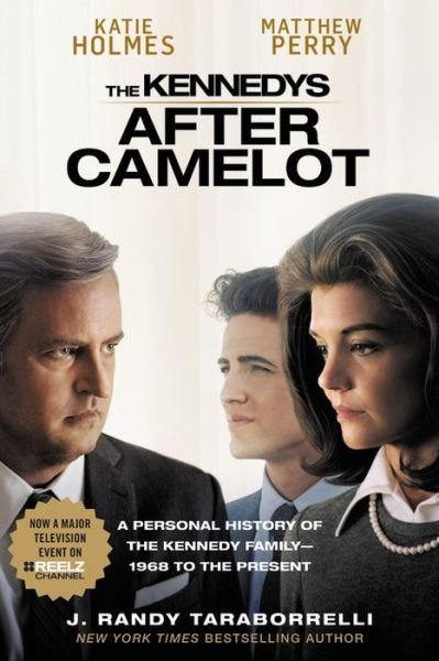 Cover for J. Randy Taraborrelli · The Kennedys - After Camelot: Media Tie In (Paperback Book) (2017)