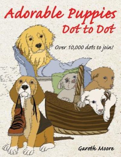 Cover for Dr Gareth Moore · Adorable Puppies Dot to Dot (Paperback Book) (2016)